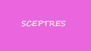 Sceptres